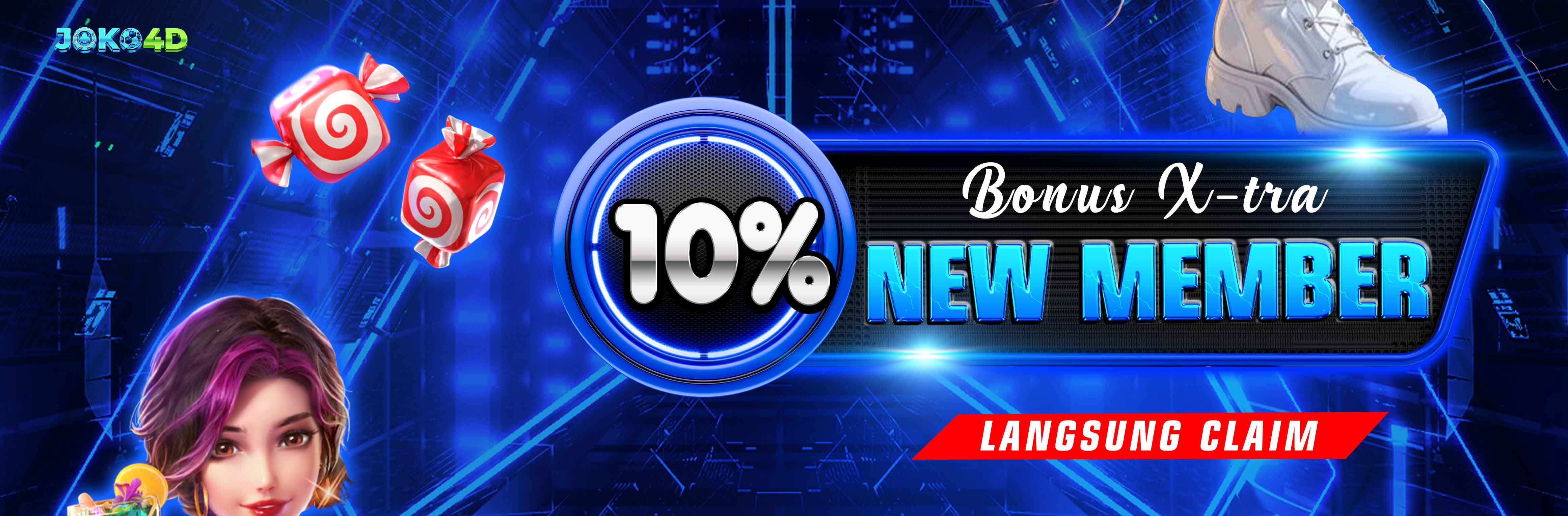 BONUS NEW MEMBER 10%