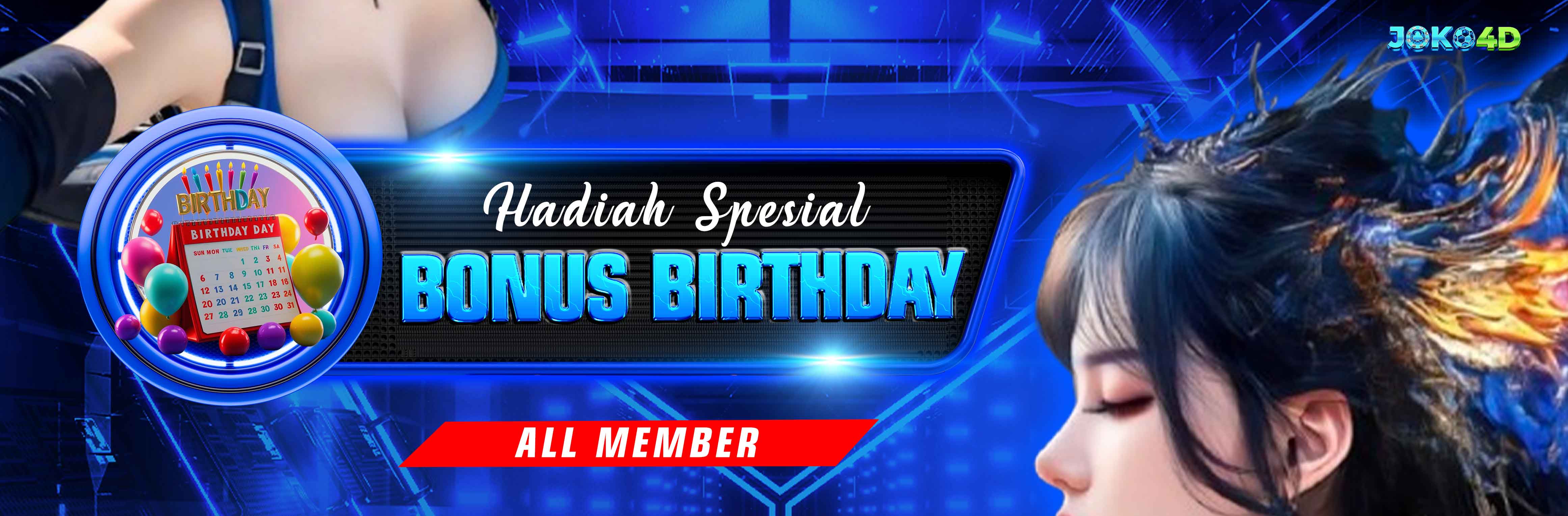 BONUS REWARD ULANG TAHUN